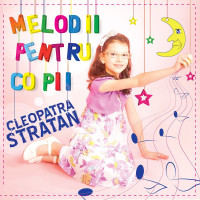 cleopatra-stratan---cand-voi-creste-mare