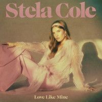 stela-cole---love-like-mine