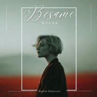 sophie-delacroix---bésame-mucho