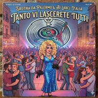 ai-label-italia,-erotika-da-palermo---tanto-vi-lascerete-tutti