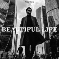 umar-keyn---beautiful-life