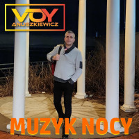 voy-anuszkiewicz---muzyk-nocy