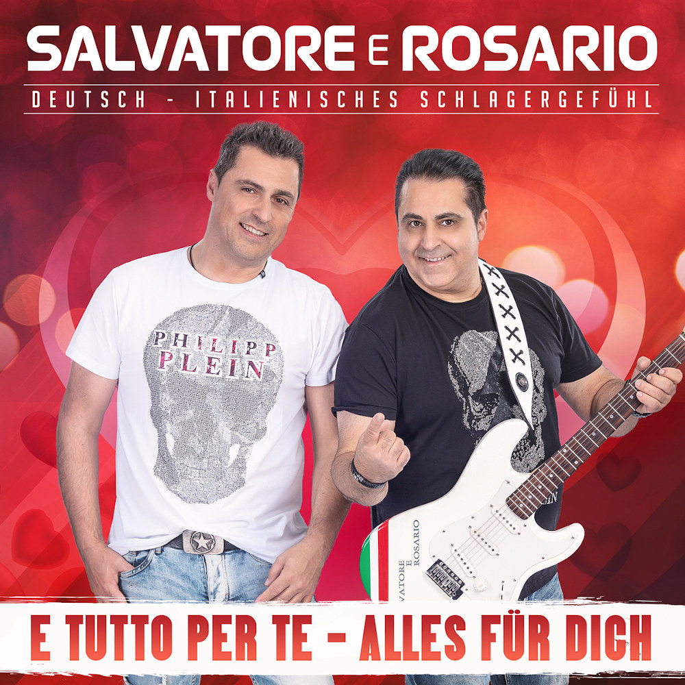 Salvatore e Rosario - E tutto per te - Alles für dich (2020) 