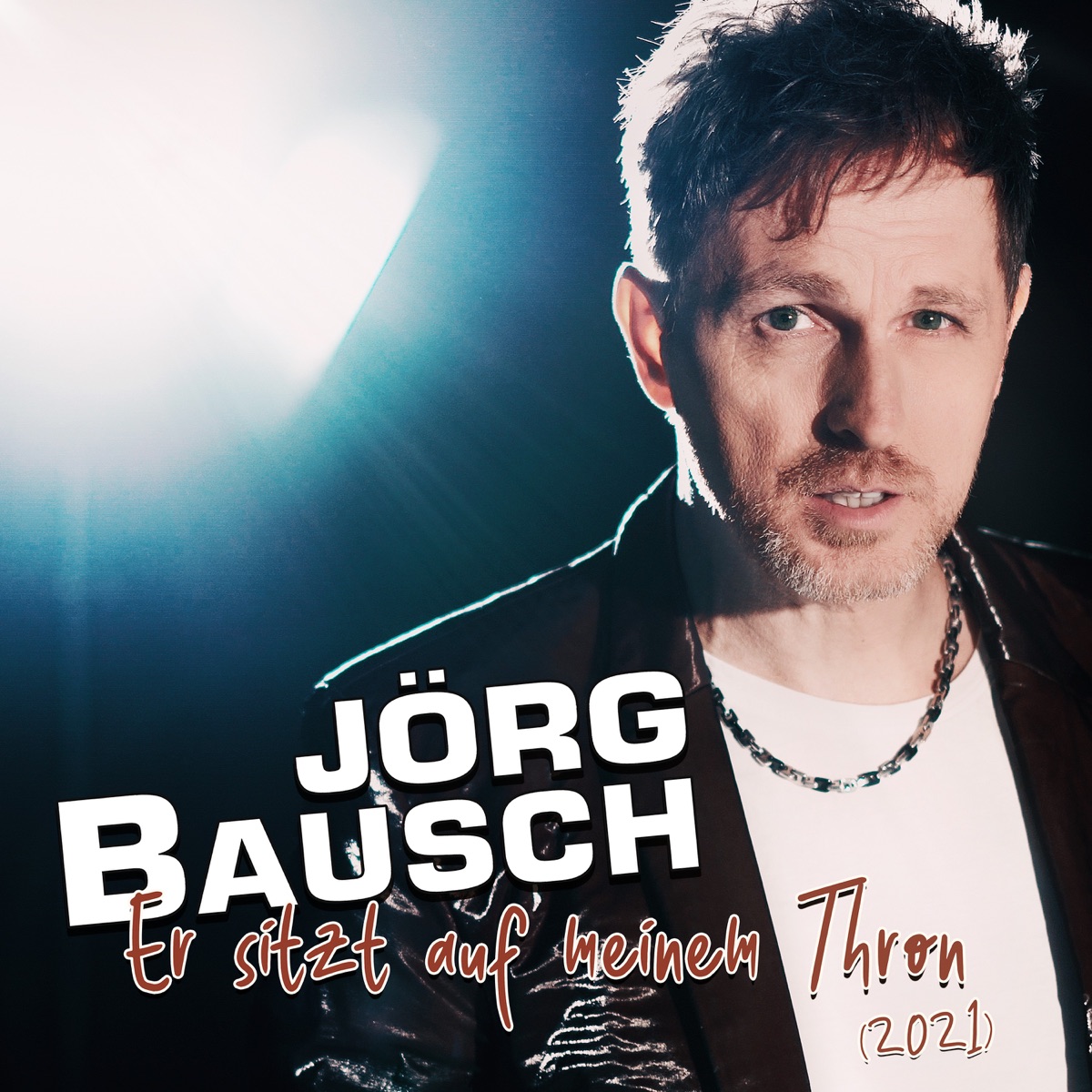 Jörg Bausch - Er sitzt auf meinem Thron (2021) (2021)
