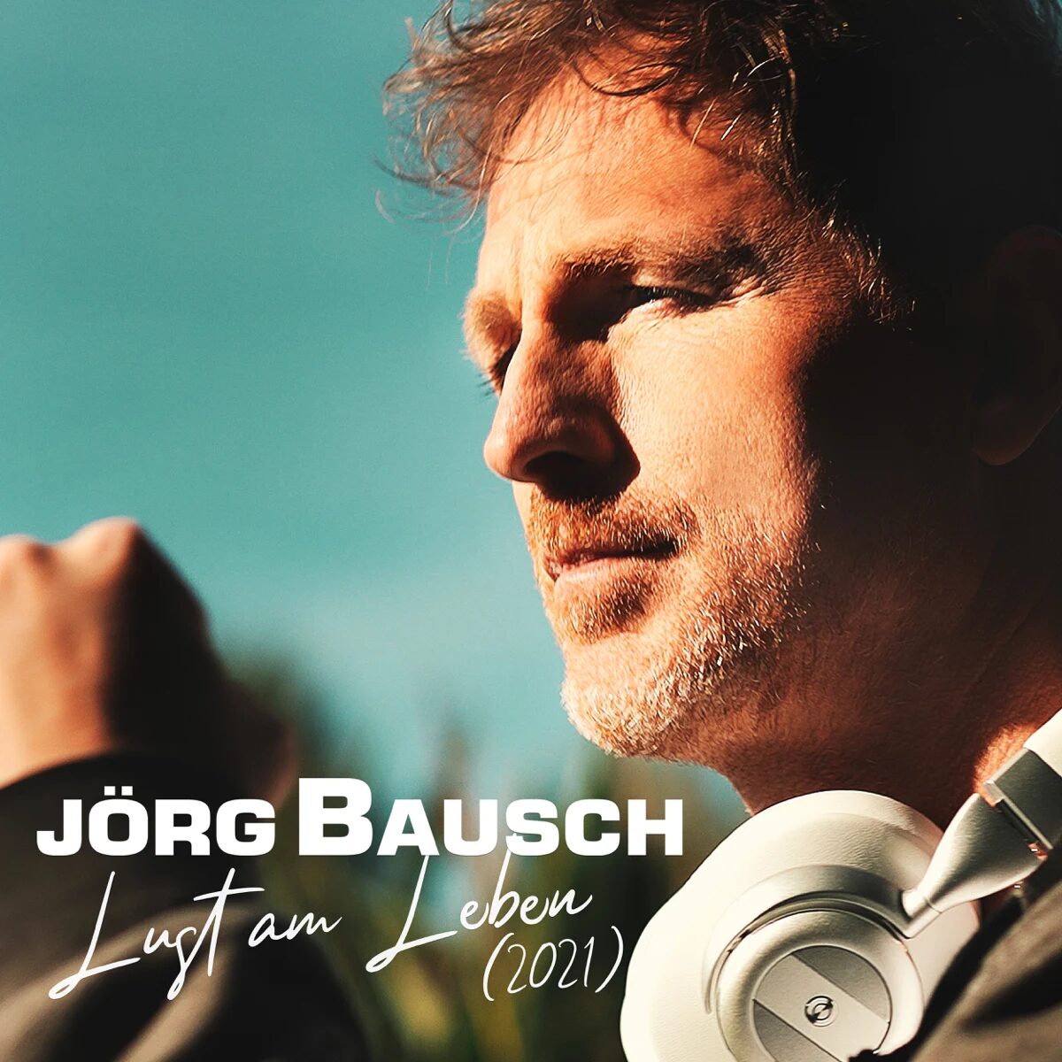 Jörg Bausch - Lust am Leben (2021) (2021)
