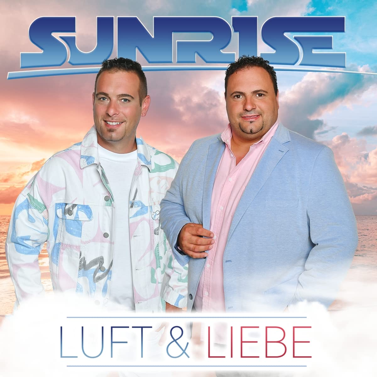 Sunrise - Luft & Liebe (2021)