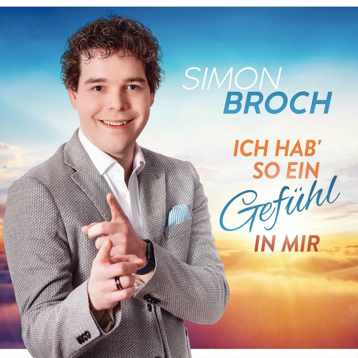 Simon Broch - Ich hab’ so ein Gefühl in mir (2023) 