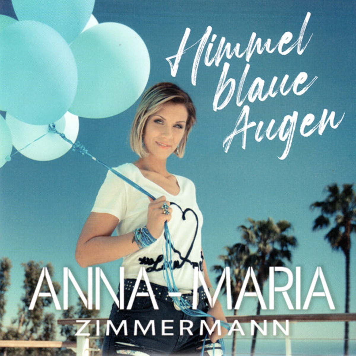 Anna-Maria Zimmermann – Himmelblaue Augen 