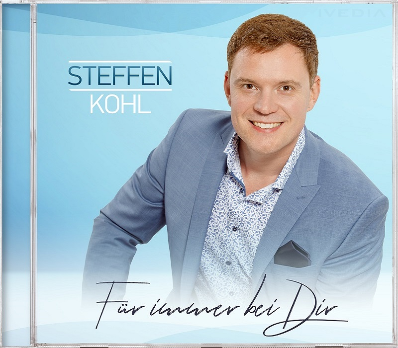 Steffen Kohl - Für immer bei Dir (2020) CD