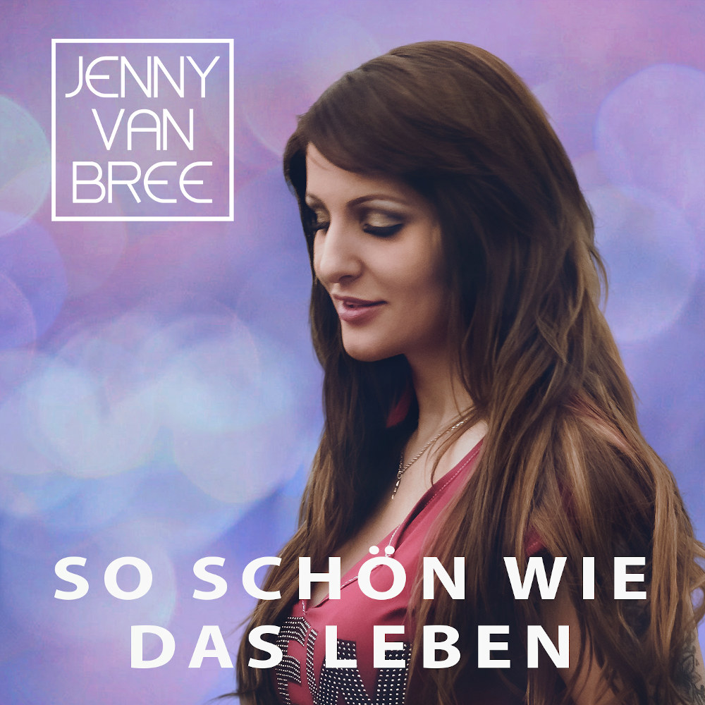 Jenny van Bree – So schön wie das Leben (2020)