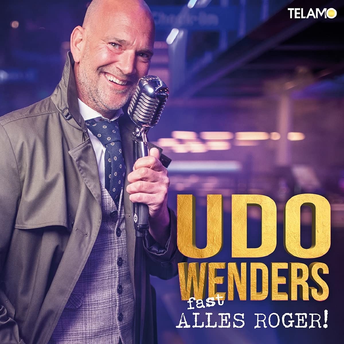Udo Wenders - Fast alles Roger! (2021)