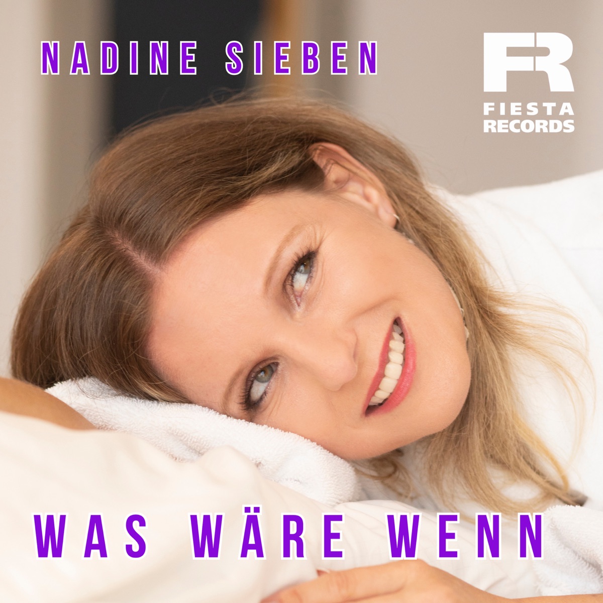 Nadine Sieben - Was wäre wenn 