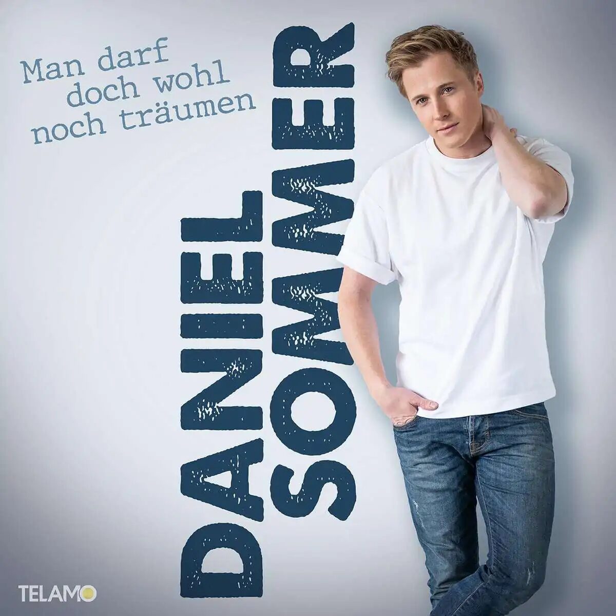 Daniel Sommer - Man darf doch wohl noch träumen (2023) 