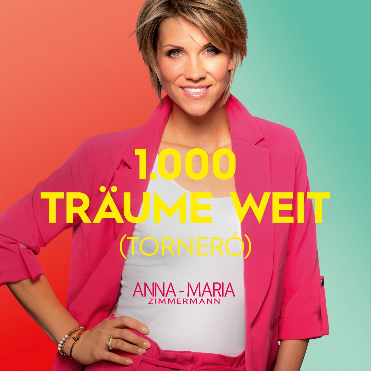 Anna-Maria Zimmermann - 1000 Träume weit (Torneró) (Version 2020)