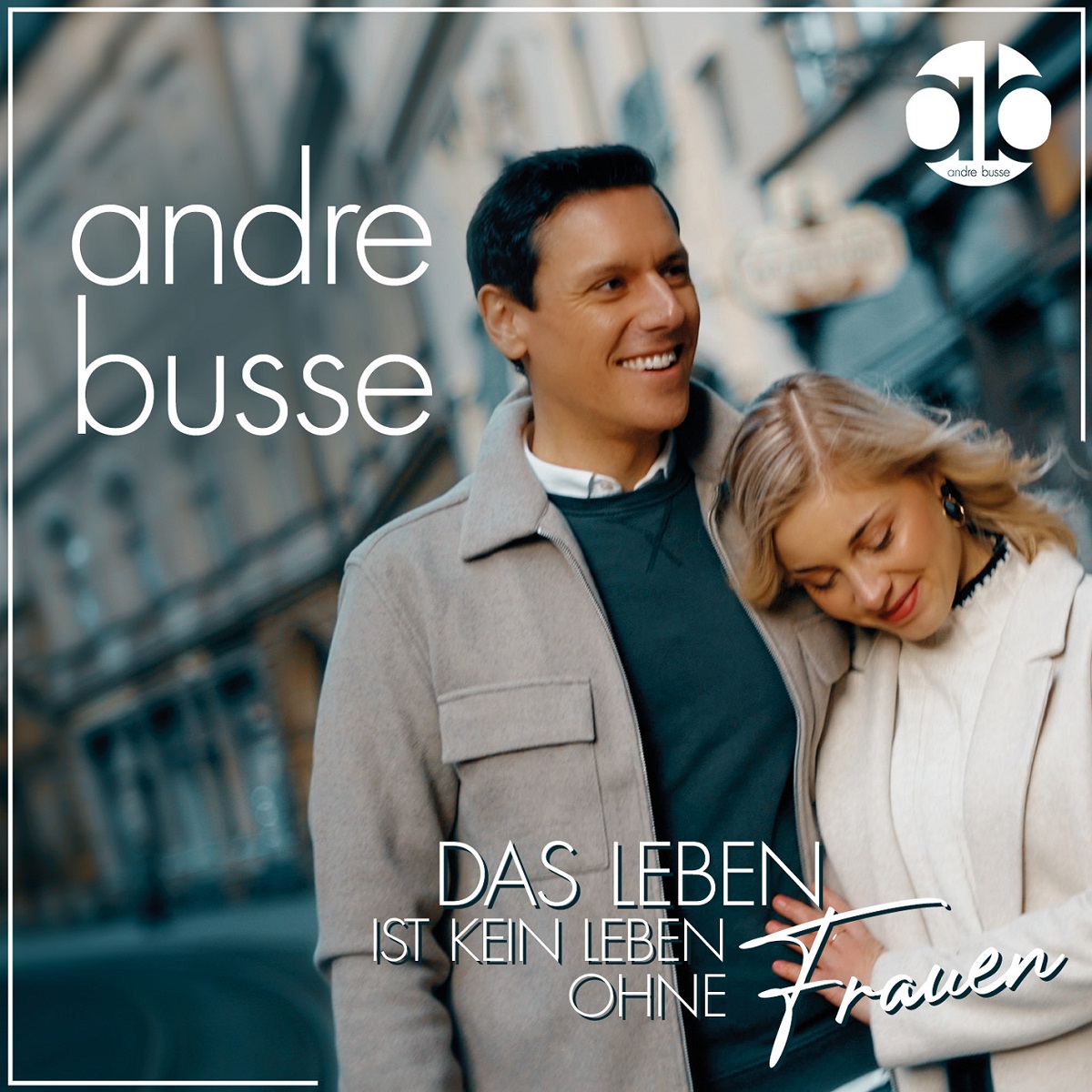 André Busse - Das Leben ist kein Leben ohne Frauen 