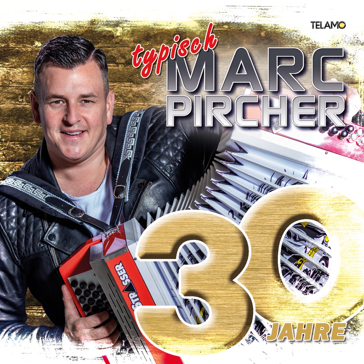 Marc Pircher - 30 Jahre: Typisch Marc Pircher (2022) 