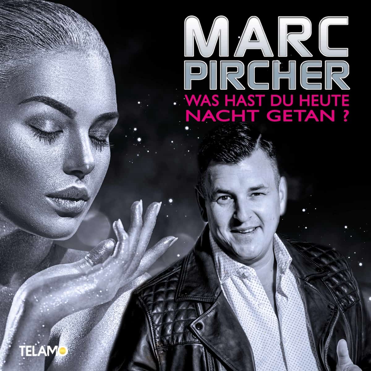 Marc Pircher - Was hast du heute Nacht getan (2022) 