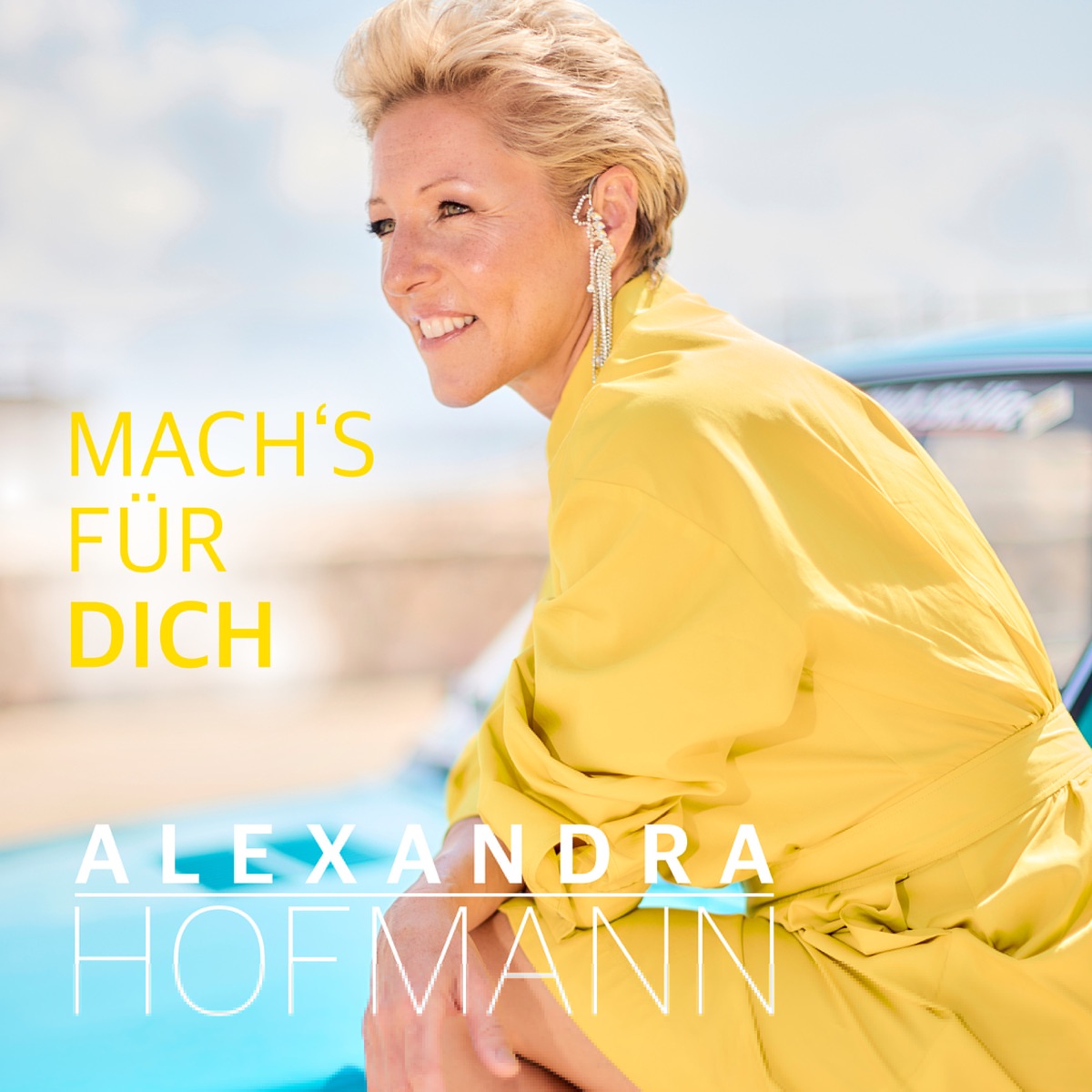 Alexandra Hofmann - Mach's für dich (2023) 