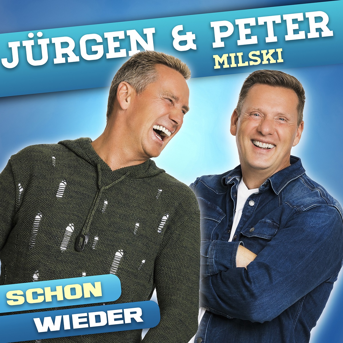 Jürgen & Peter Milski - Schon wieder 