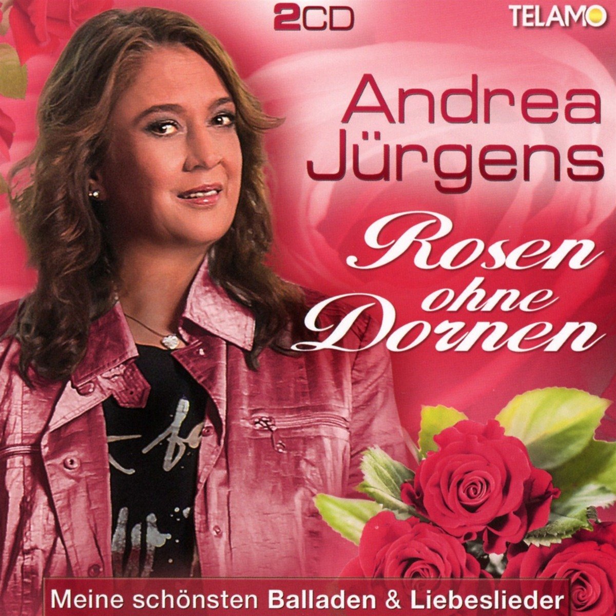 Andrea Jürgens - Rosen ohne Dornen - Meine schönsten Balladen & Liebeslieder (2016) 