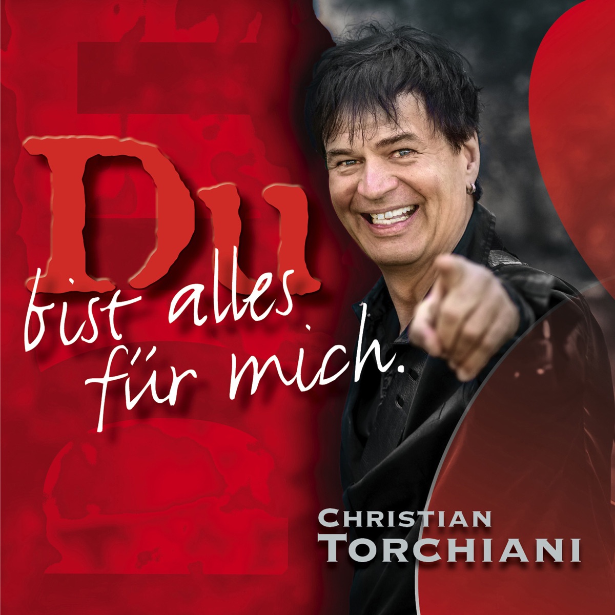 Christian Torchiani - Du bist alles für mich (2023) 