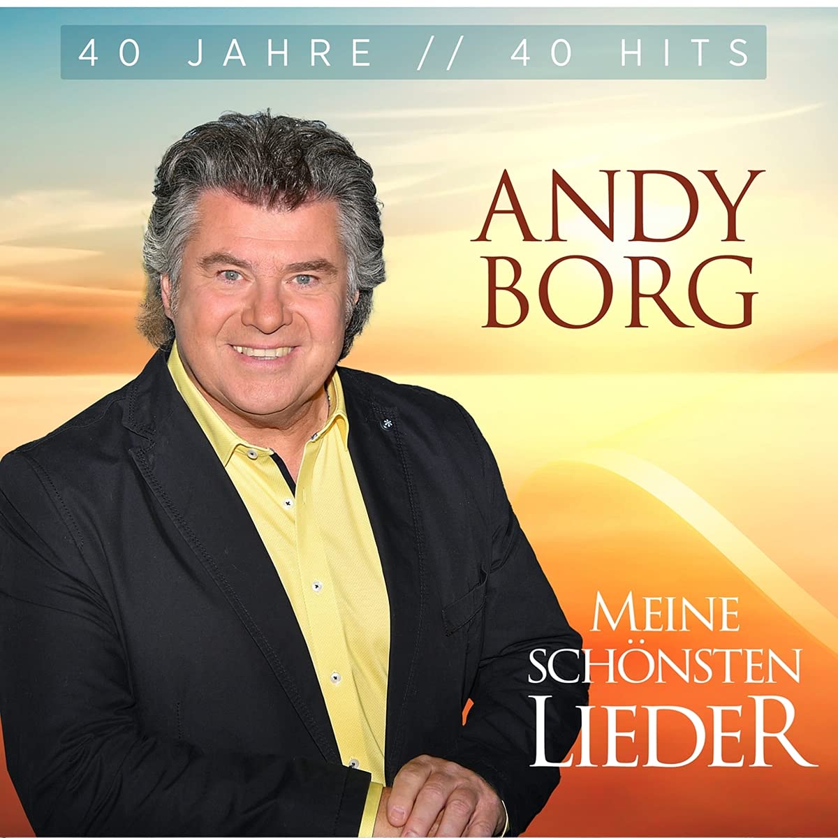 Andy Borg - Meine schönsten Lieder - 40 Jahre 40 Hits (2021)