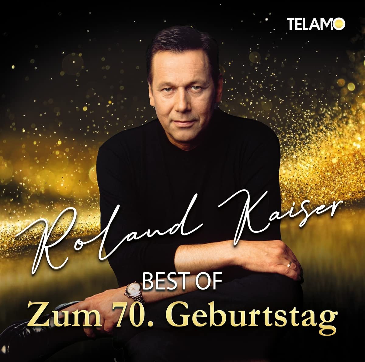 Roland Kaiser - Best Of: Zum 70. Geburtstag (2022)  